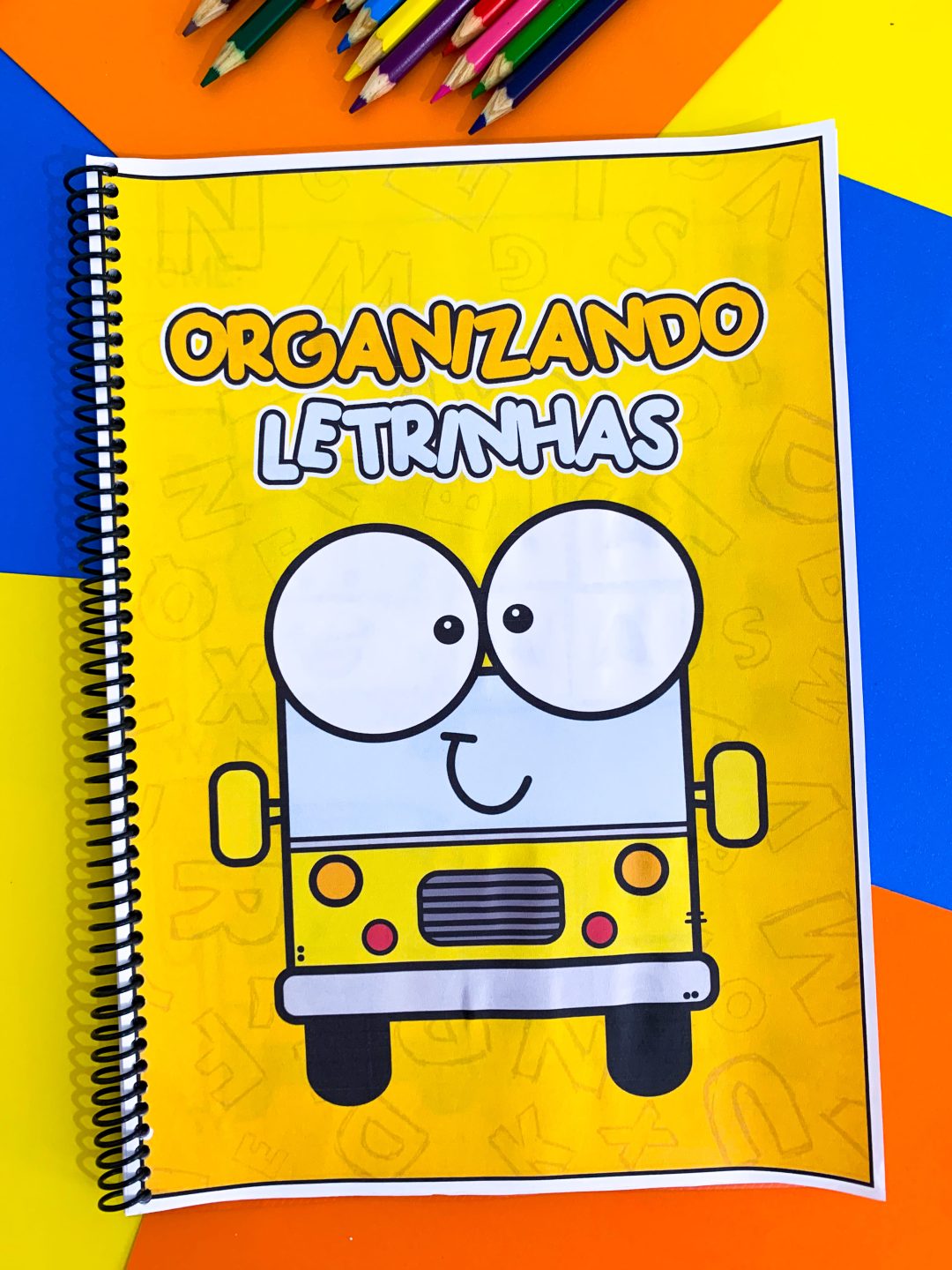 Apostila: Organize as Letrinhas