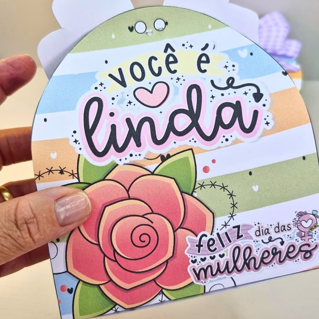Caixinha Você é Linda - Dia das Mulheres